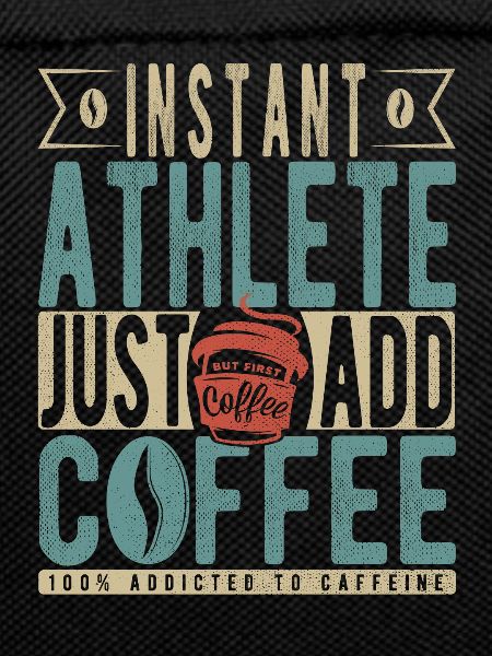 Instant Athlete Just Add Coffee