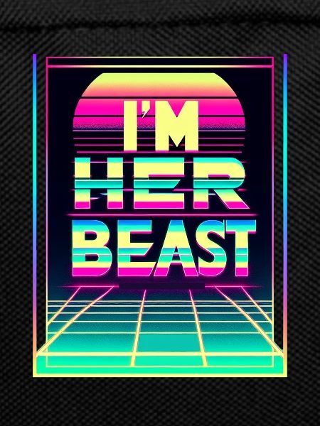 I'm Her Beast 6