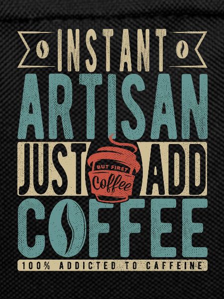 Instant Artisan Just Add Coffee