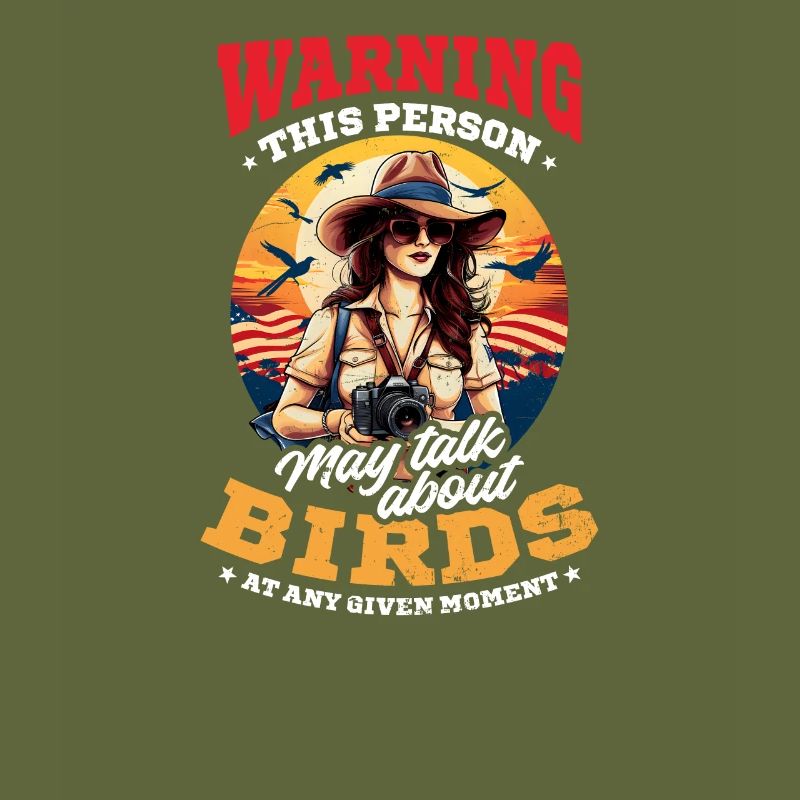 Birdwatcher Warning May Talk About Birds