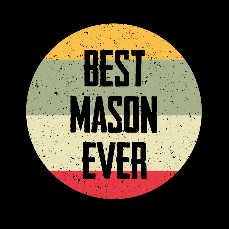 Best Mason Ever