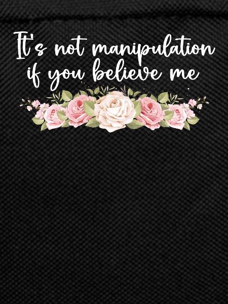 Not Manipulation If You Believe