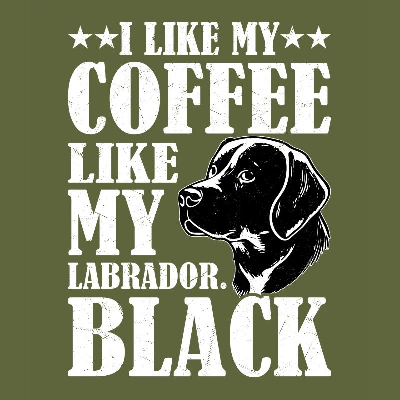 J’aime mon café comme mon labrador. Propriétaire de Black Lab