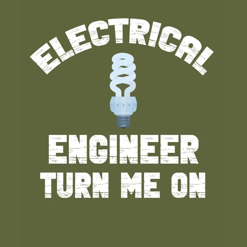 Electrical Engineer Turn Me On Off Physicist