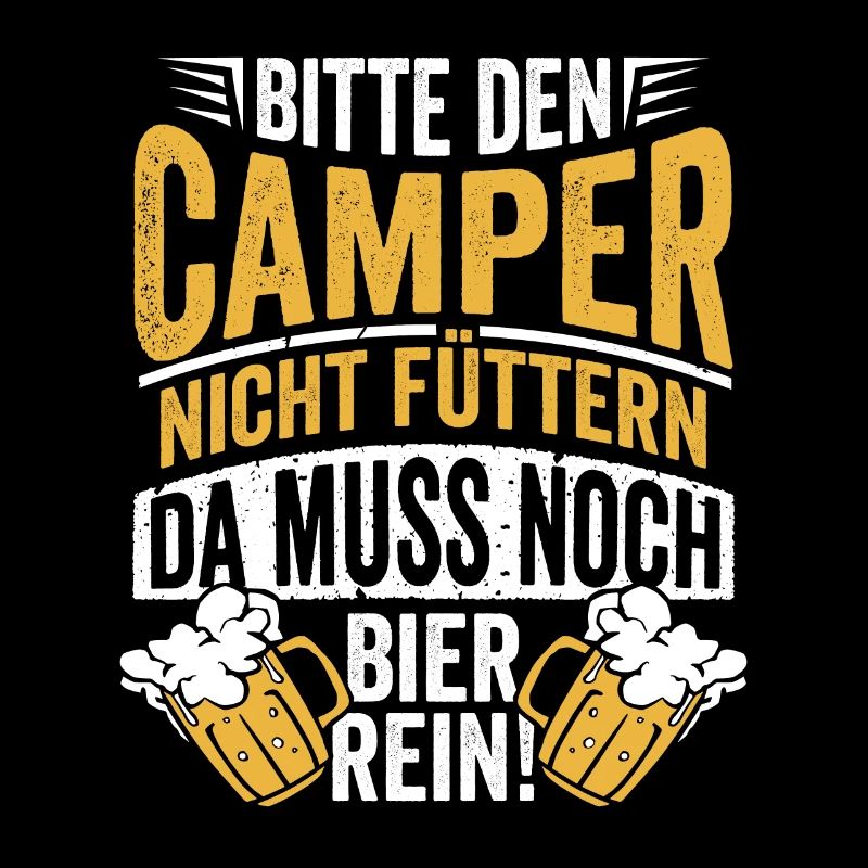 Bitte den Camper nicht füttern Bier