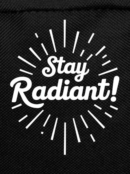 Stay Radiant Positivity Motivation