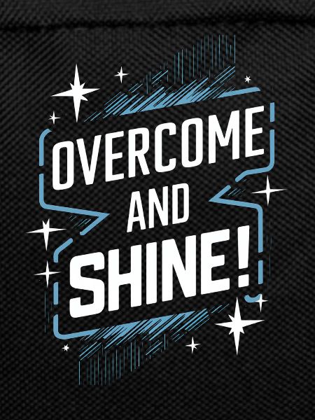 Overcome and radiate motivation