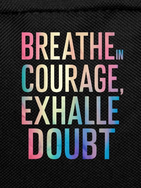 in courage from doubt