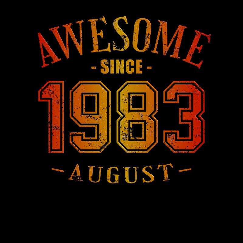 August 1983 - Birthday in August Awesome