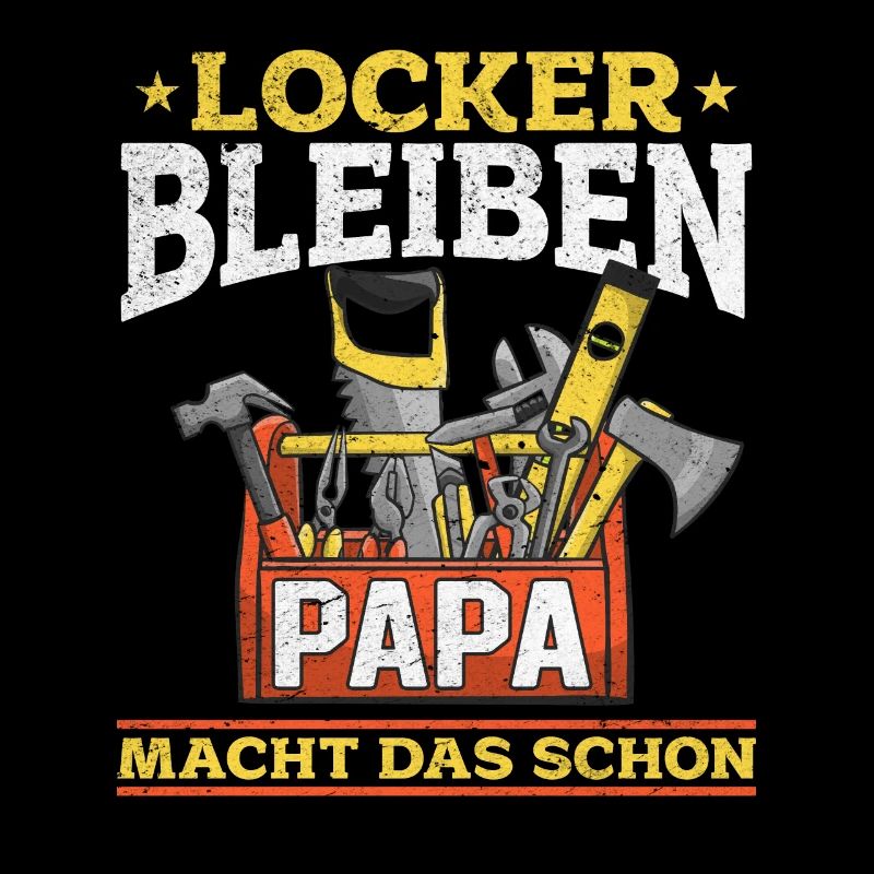 Stay relaxed, dad does it - Father's Day