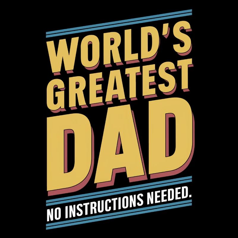 World's best dad No instructions needed