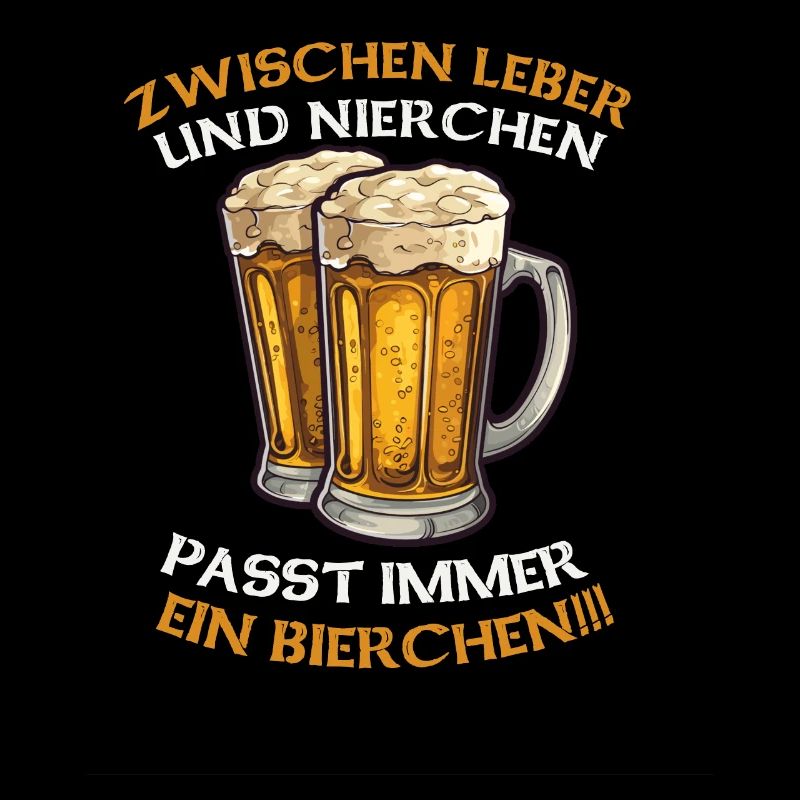 Zwischen Leber und Nierchen passt immer ein Bierch