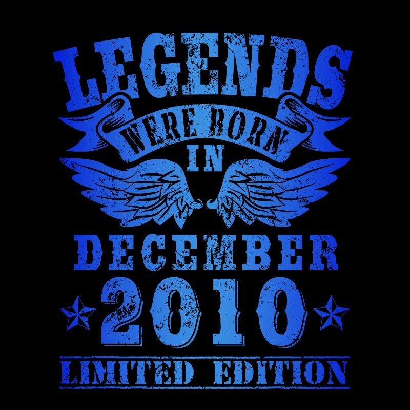 Legends were born in Dezember 2010 Geburtstag