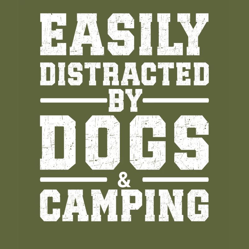 Easily Distracted By Dogs & Camping