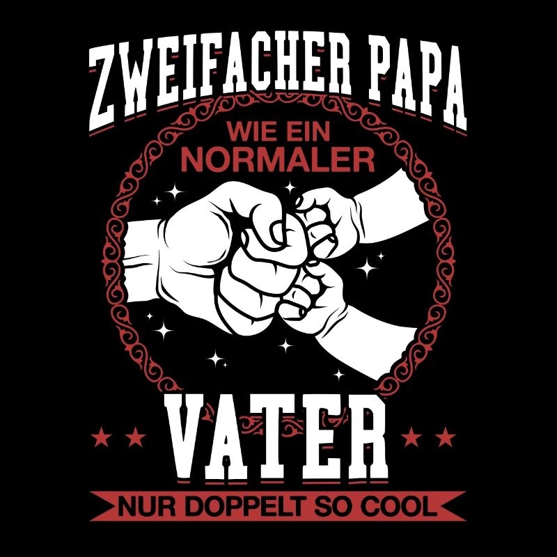 Wie ein normaler Vater, nur doppelt so cool