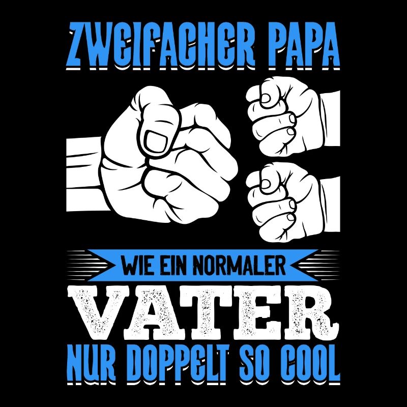 Wie ein normaler Vater, nur doppelt so cool
