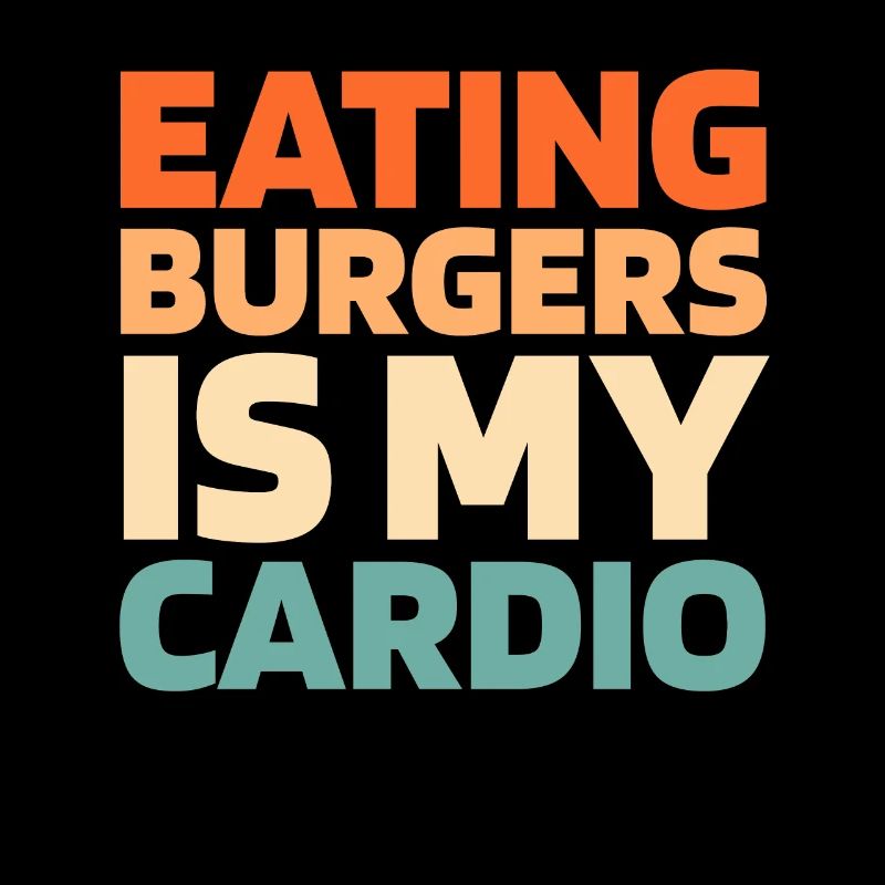 Burger Hamburger Funny Cardio Quote