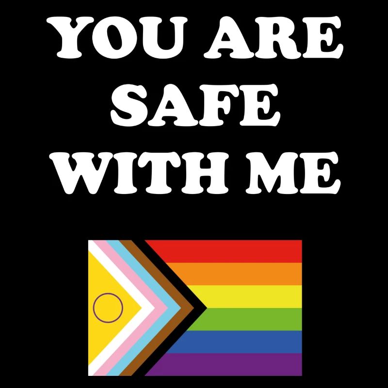 You Are Safe With Me Inclusive Pride Progress Flag