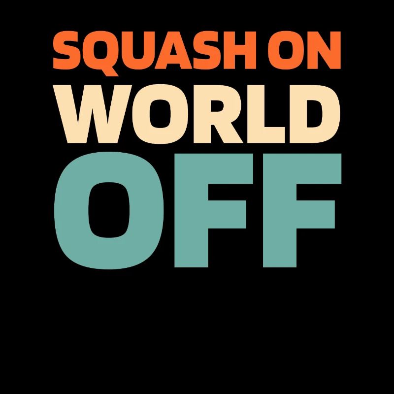 Squash Squash On World Off