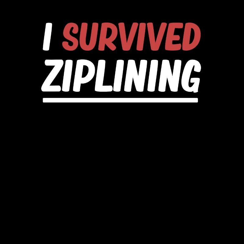 I Survived Ziplining Funny Paraglider Zipliner