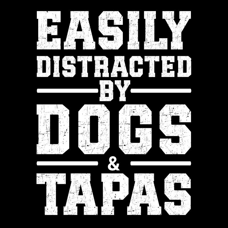 Facilement distrait par les chiens et les tapas
