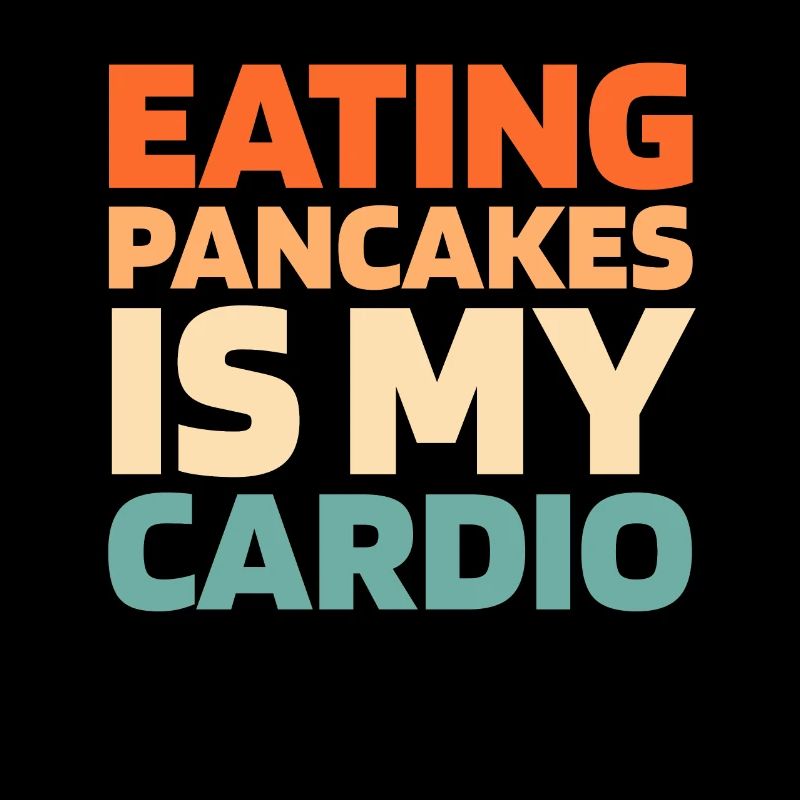 Pancakes Funny Cardio Quote