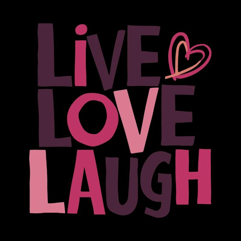 LIVE LOVE LAUGH
