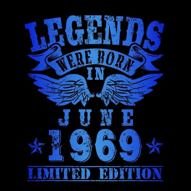 Legends were born in Juni 1969 Geburtstag