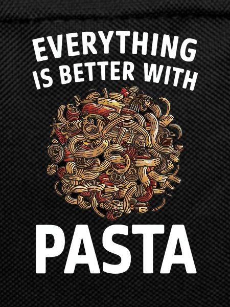 Everything is better with pasta