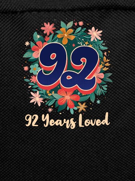 92nd Birthday 92 Years Loved