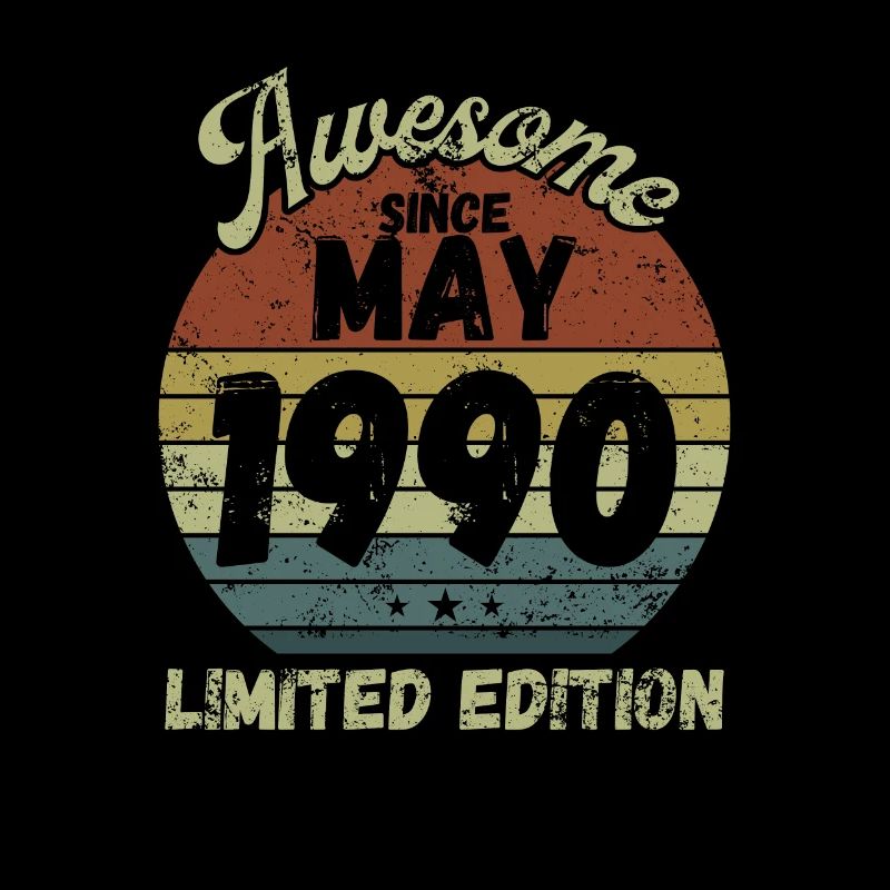 Awesome since May 1990 - Birthday