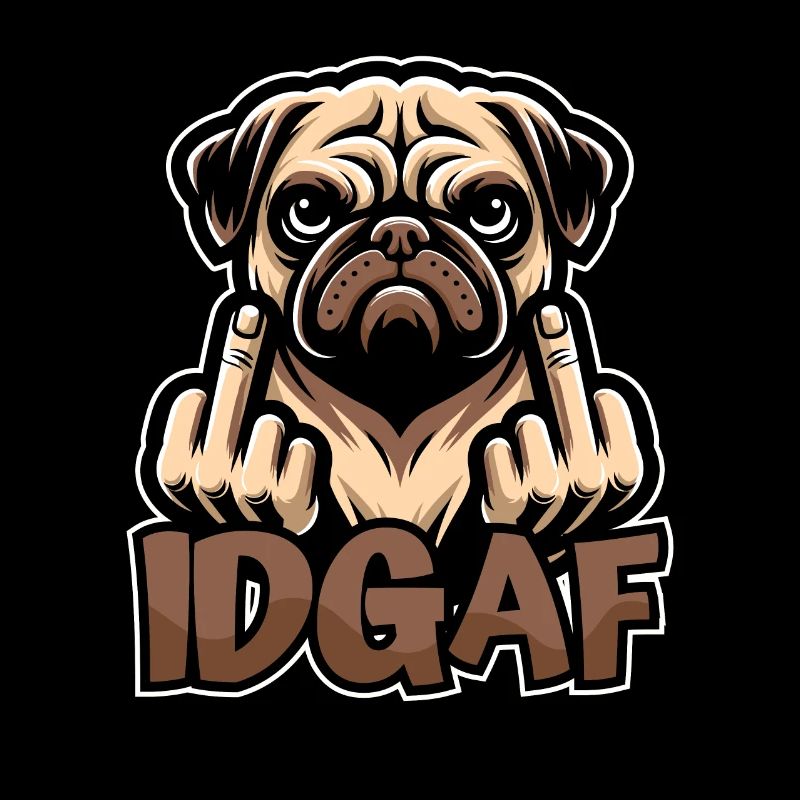 Mops Hund Es Ist Mir Scheißegal Idgaf