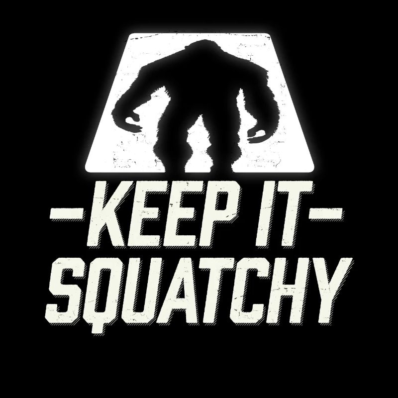 Keep It Squatchy T-Shirt - Funny Bigfoot Sasquatch