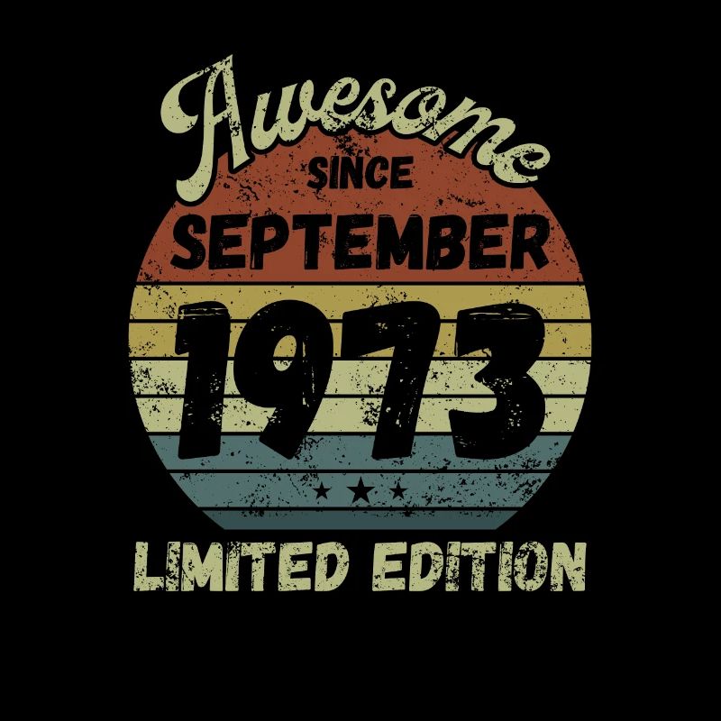 Awesome since September 1973 - Geburtstag