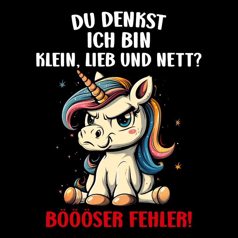 Du Denkst Ich Bin Klein Lieb Und Nett Böser Fehler