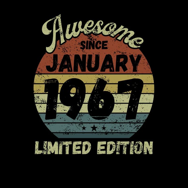 Awesome since January 1967 - Birthday