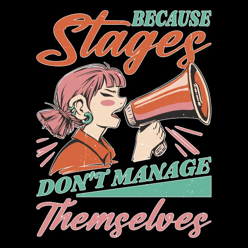 Because Stages Don't Manage Themselves