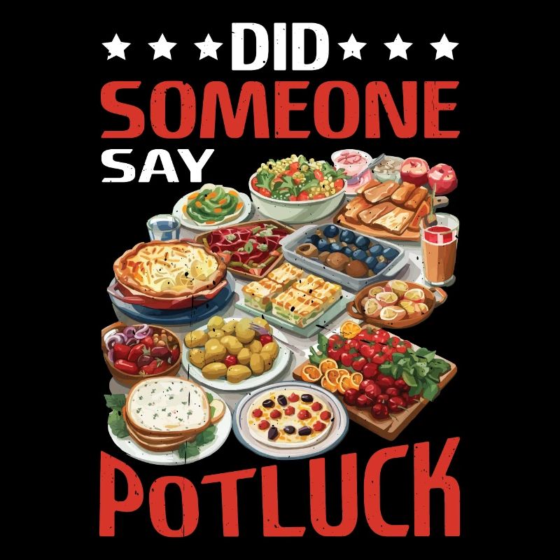 Did Someone Say Potluck 2