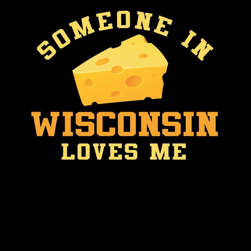 Someone In Wisconsin Loves Me
