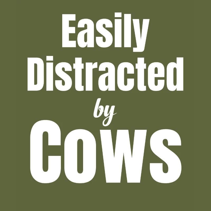 Easily distracted by cows, ranchers