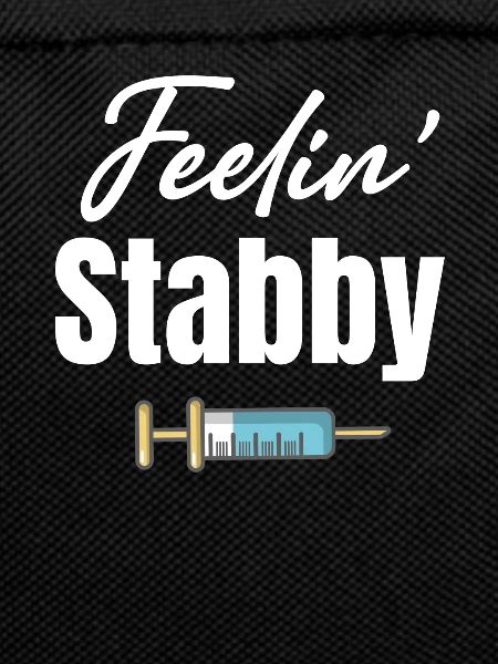Feelin' Stabby Phlebotomist Clinical Hematom