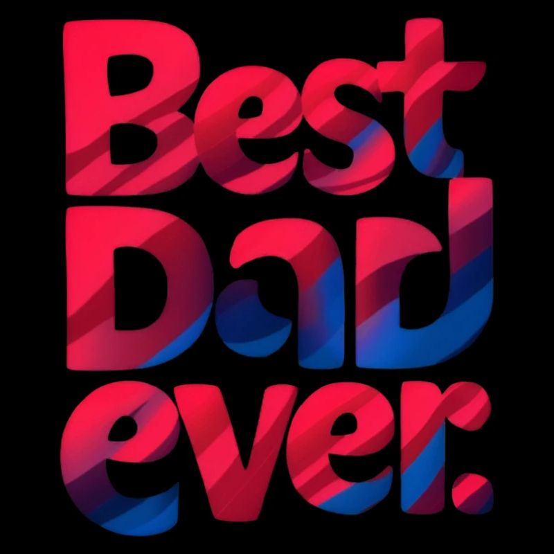 best dad ever