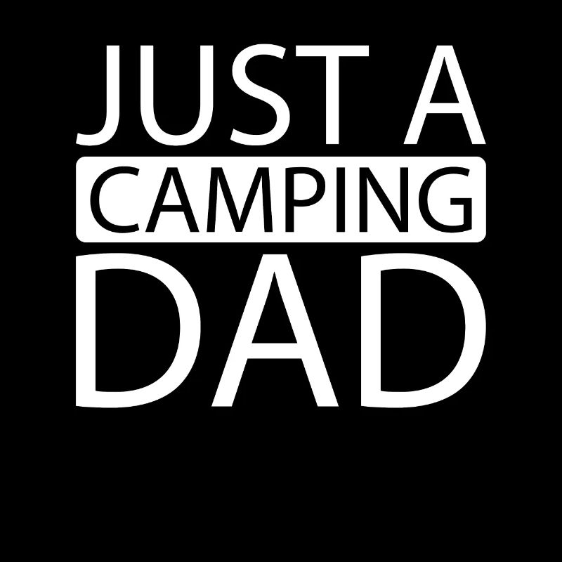Tent Camping Camping Just A Camping Dad