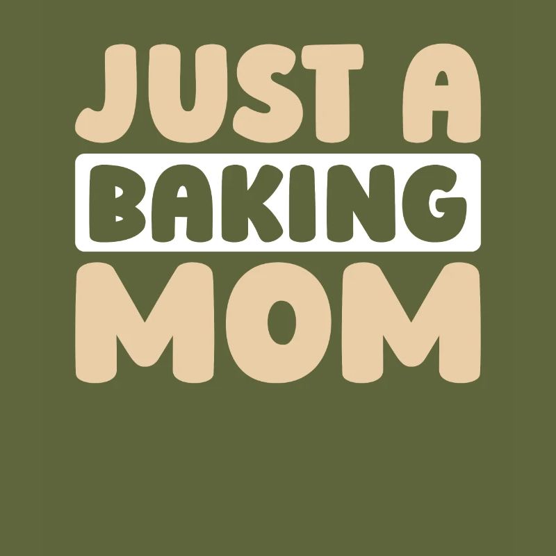 Baking Baker Bakery Just A Baking Mom