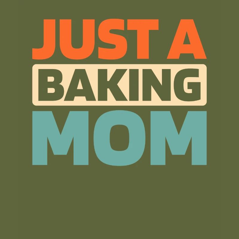 Baking Baker Bakery Just A Baking Mom