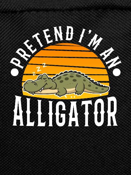 Pretend I'm An Alligator