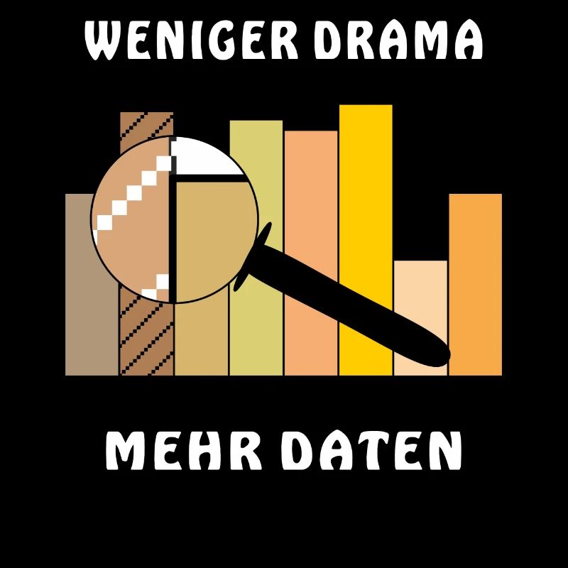 LESS DRAMA, MORE DATA