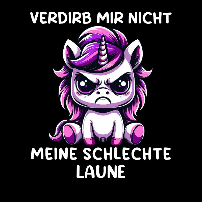 Verdirb Mir Nicht Meine Schlechte Laune