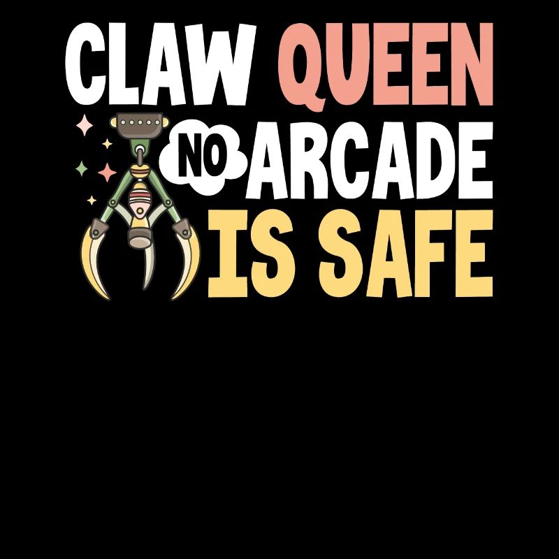 Claw Queen No Arcade Is Safe