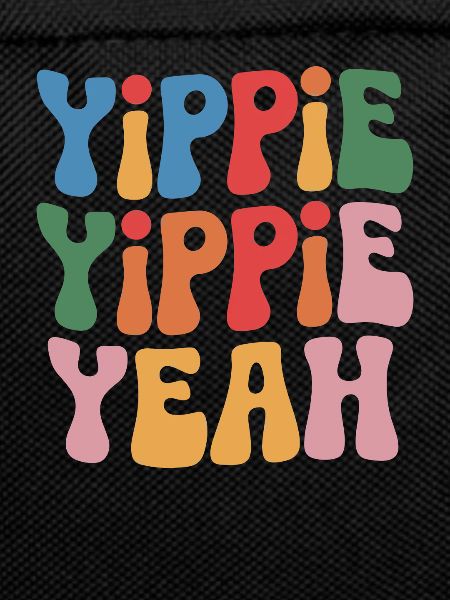 Yippie Yippie oui